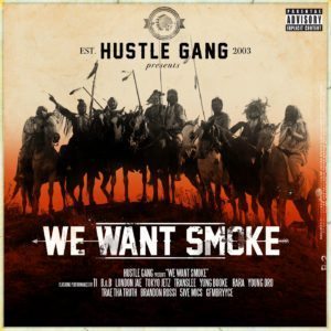 we want smoke hustle gang