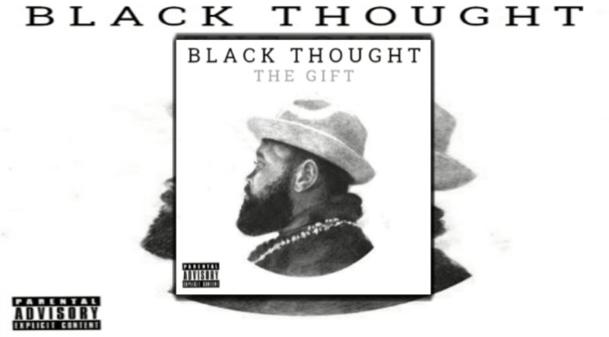 Black Thought – The Gift (2017) Mixtape
