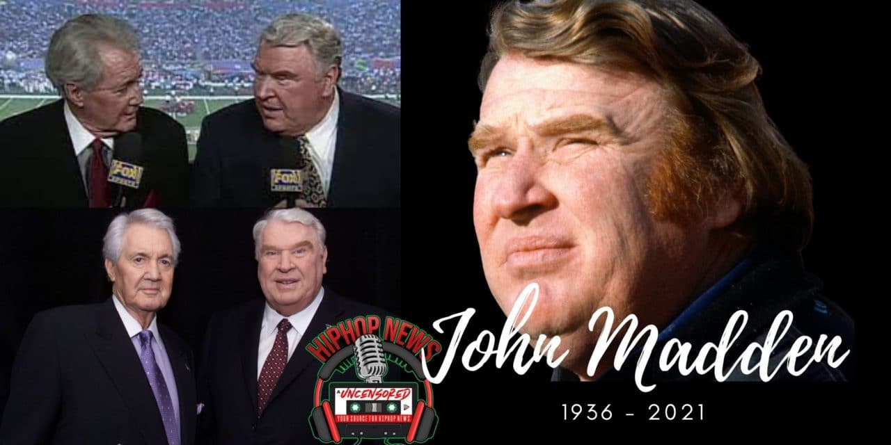 Sports Legend John Madden Dead At 85!!!!