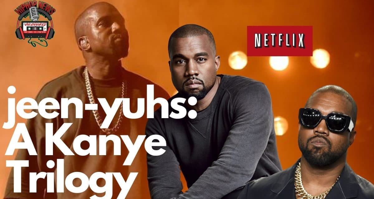 Kanye West Doc, jeen-yuhs: A Kanye Trilogy Coming To Netflix!!!!