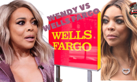 Wendy Is In A Battle With Wells Fargo Bank