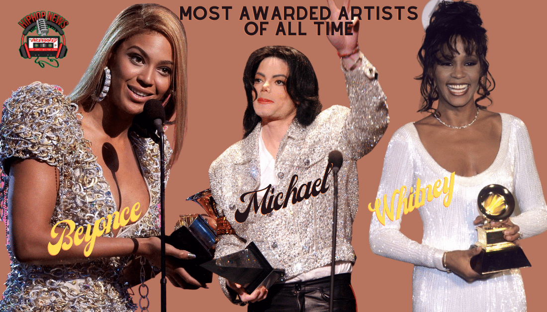 Most Awarded Artist Of All Time Hip Hop News Uncensored