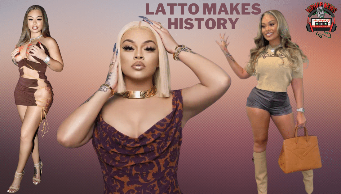 Latto Makes History