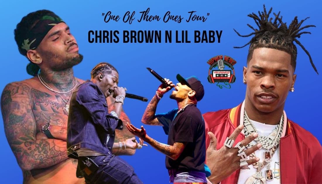 Get Ready For Chris Brown And Lil Baby!!!!
