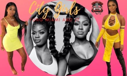 City Girls Make Comback With ‘Top Notch’!!!!