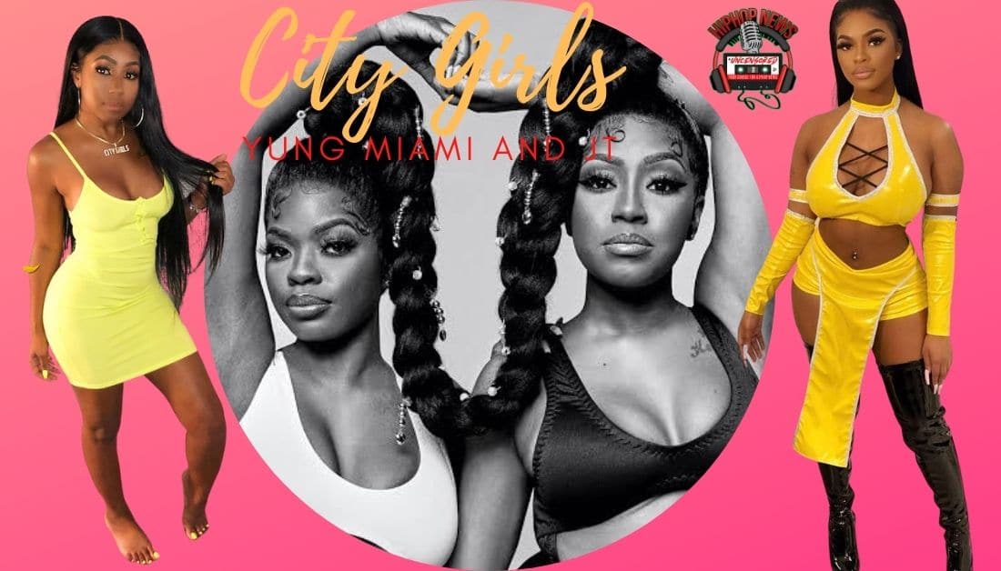 City Girls Make Comback With ‘Top Notch’!!!!