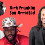 Kirk Franklin’s Son Arrested