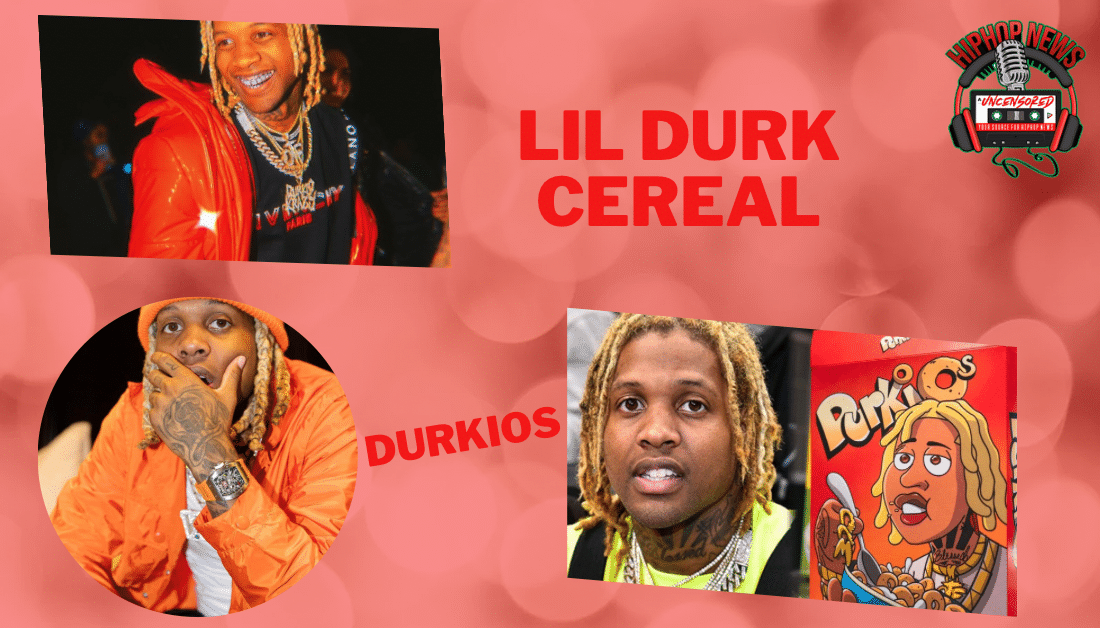 Lil Durk Cereal