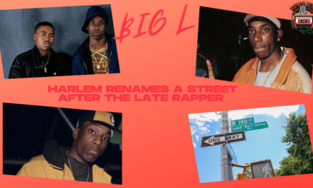 Big L Honored With A Street Named After Him