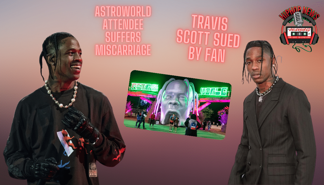 Travis Scott Sued For Womans’ Miscarriage Following Astroworld