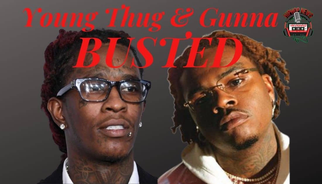 Young Thug And Gunna Busted!!!