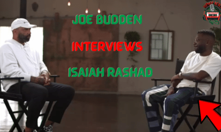 Joe Budden Interviews Isaiah Rashad