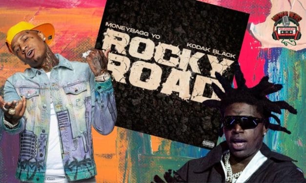 Moneybagg Yo’s ‘Rocky Road’ With Kodak Black