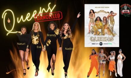 Queens Canceled After Just One Season!!!