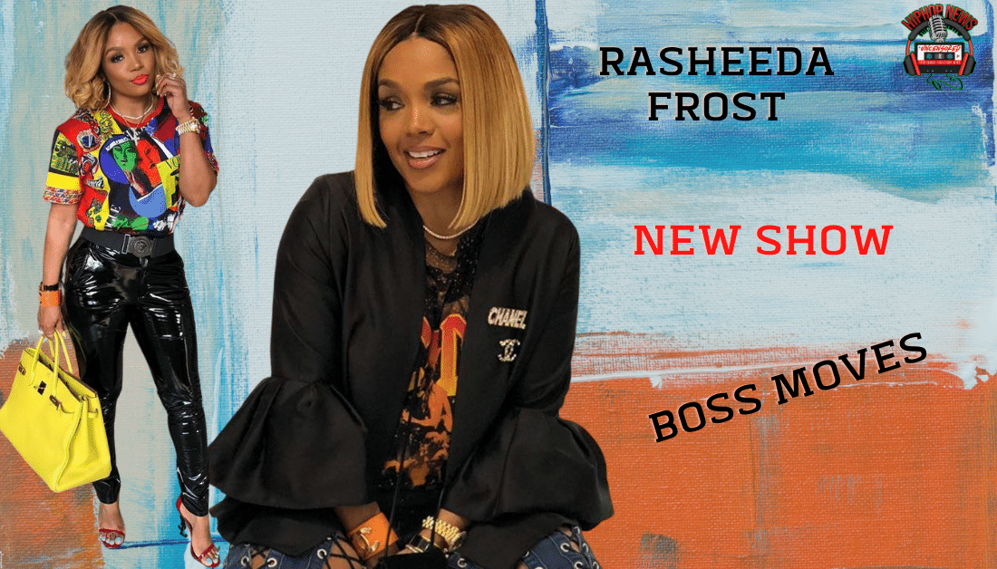 Rasheeda Talks About Her New Show - Hip Hop News Uncensored