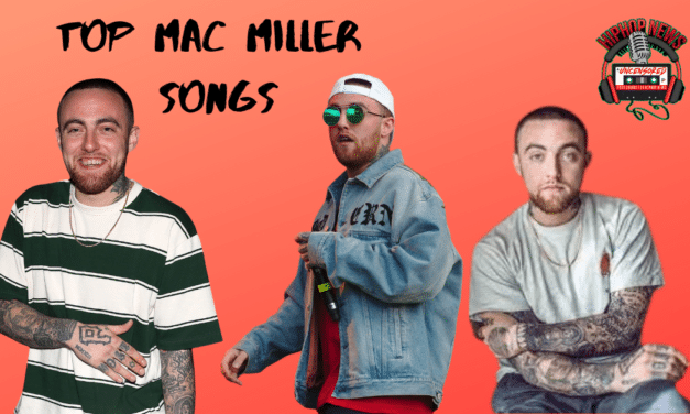 Top Mac Miller Songs