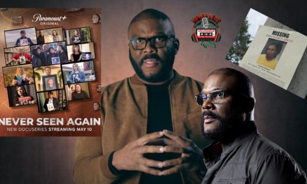 Tyler Perry Wants Answers In ‘Never Seen Again’ Doc