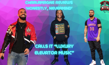 Charlamagne Calls New Drake Album ‘Luxury Elevator Music’