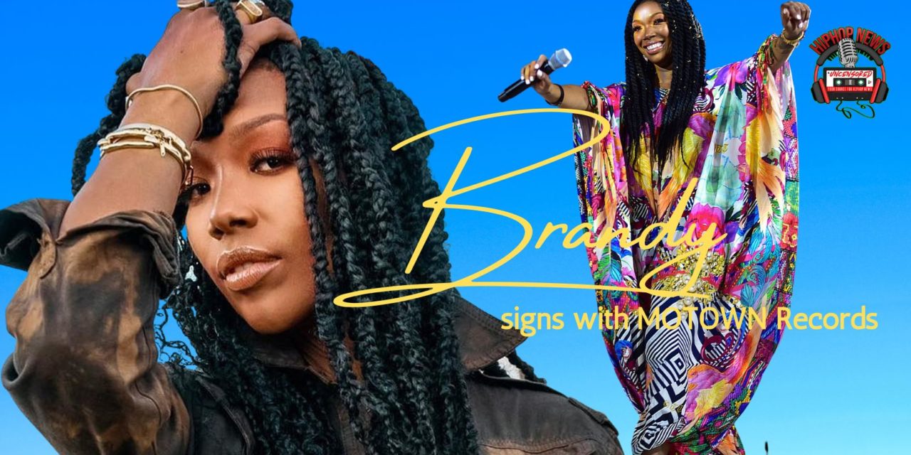 Brandy Signs With Motown!!!