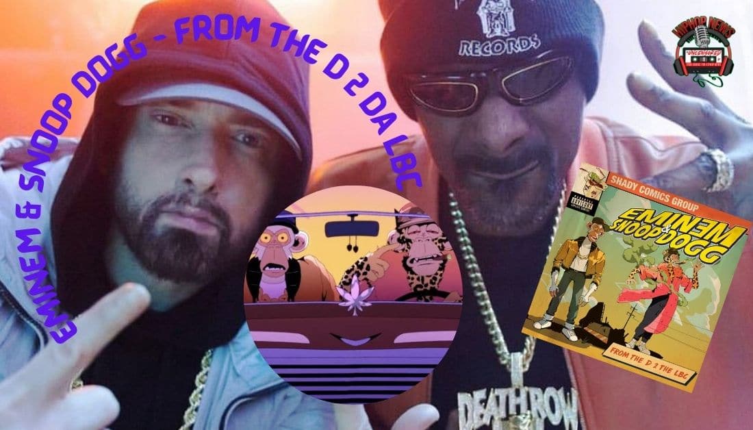Eminem and Snoop Dogg ‘From the D 2 The LBC’