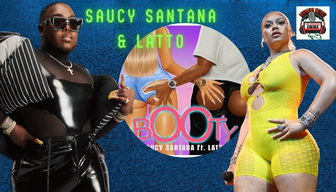 Saucy Santana and Latto Servin’ Up ‘Booty’