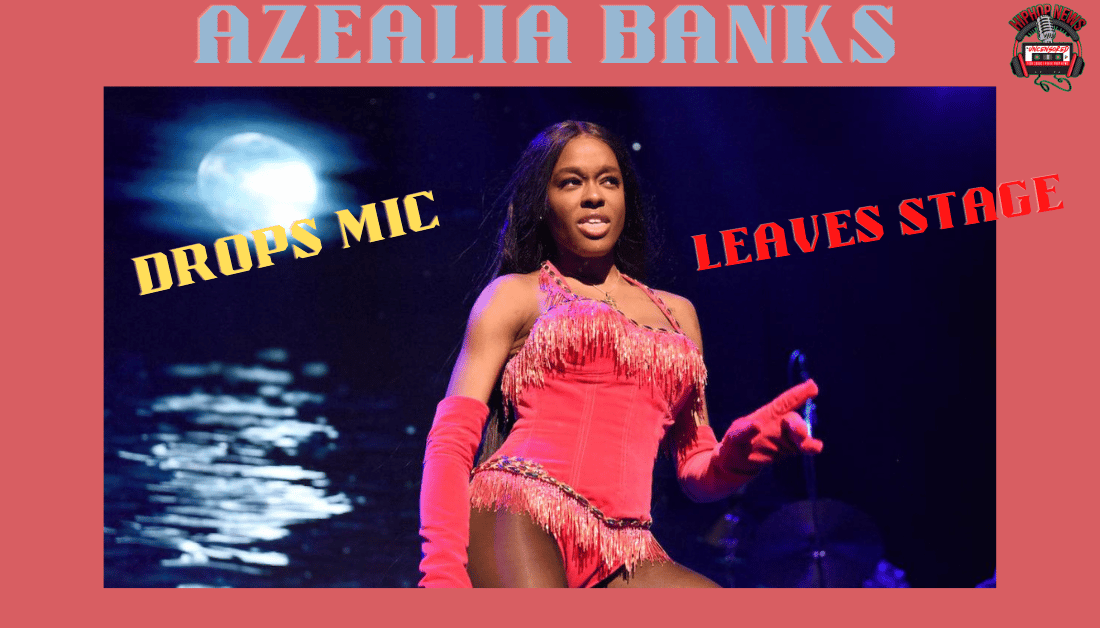 Azealia Banks Storms Off Stage