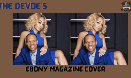 Roni & Sharmari DeVoe Interview With Ebony