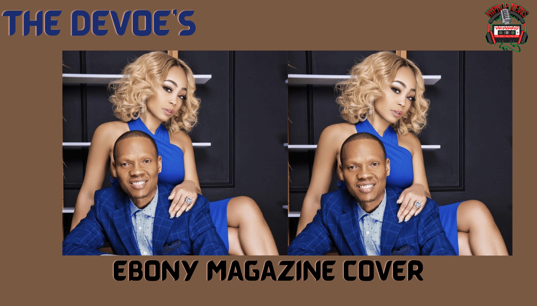 Roni & Sharmari DeVoe Interview With Ebony