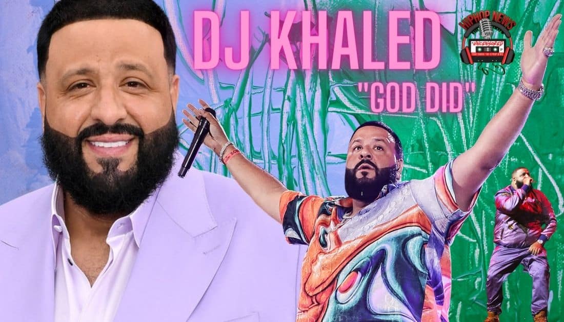 DJ Khaled ‘God Did’ Dropping Soon
