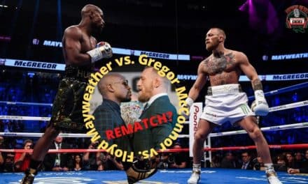 Floyd Mayweather and Conor McGregor Rematch?