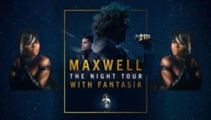 fantasia maxwell tour