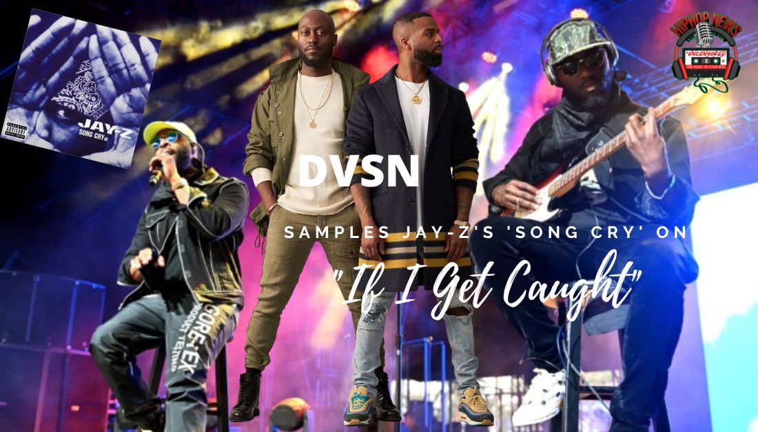 DVSN Samples Jay Z In ‘If I Get Caught”