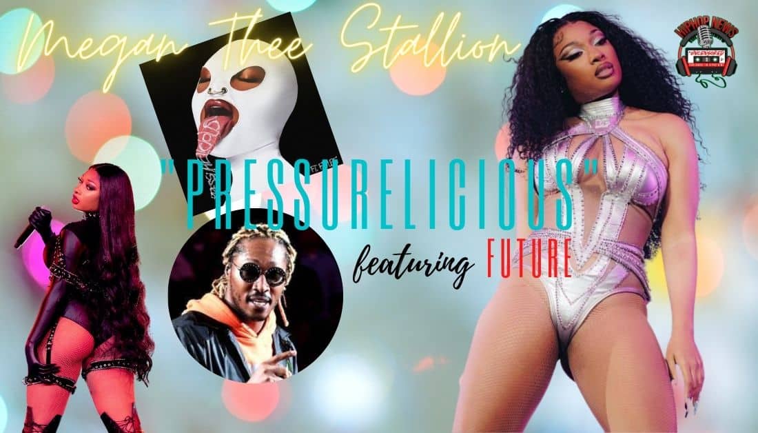 Megan Thee Stallion Back With ‘Pressurelicious’