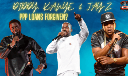 Jay-Z, Diddy And Kanye West PPP Loans