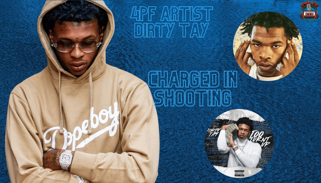 Lil Baby Artist Dirty Tay Charged In Shooting