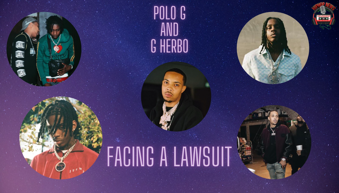 G Herbo and Polo G Catch A Lawsuit