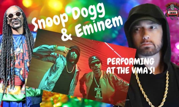 Snoop Dogg and Eminem Performing At VMA’s!!!