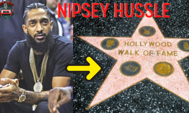 Nipsey Hussle Receives A Great Honor