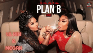 Lil Kim ‘Plan B’ Remix