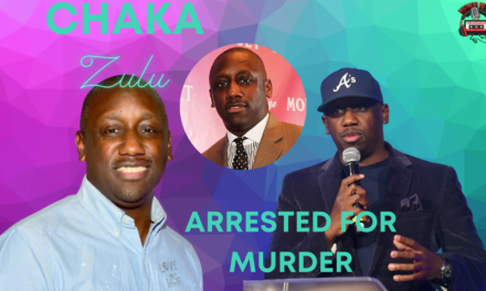 Chaka Zulu Arrested For Murder
