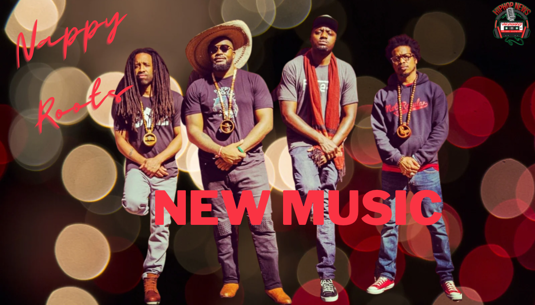Nappy Roots Drops New Music