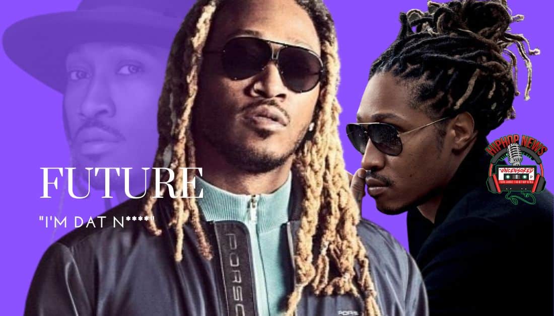 Future Says ‘I’m Dat N****’ In Paris