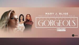 hello gorgeous tour begins with mary j. blige