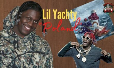 Lil Yachty Poland Song Viral, Vid Released