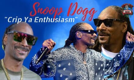 Snoop Dogg Releases ‘Crip Ya Enthusiasm’ Vid
