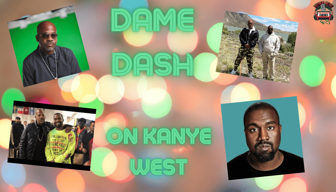 Dame Dash Concerned For Ye