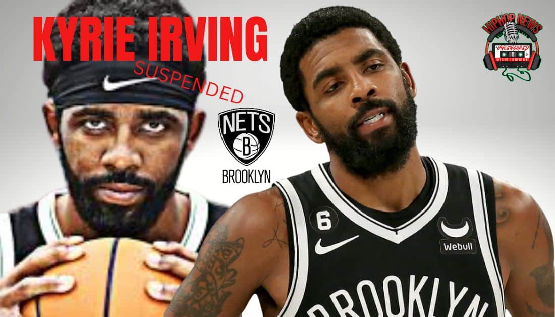 Kyrie Irving Suspended By Brooklyn Nets