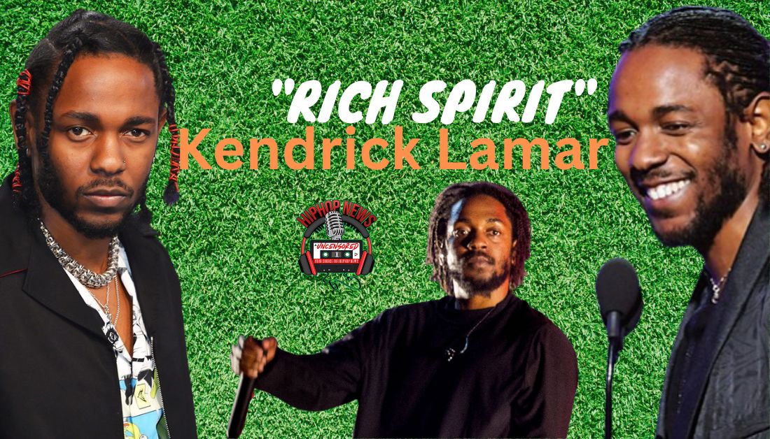 Kendrick Lamar Has ‘Rich Spirit’ In New Vid