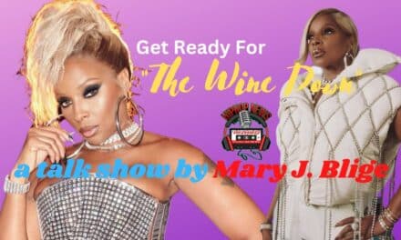 ‘The Wine Down’ With Mary J. Blige
