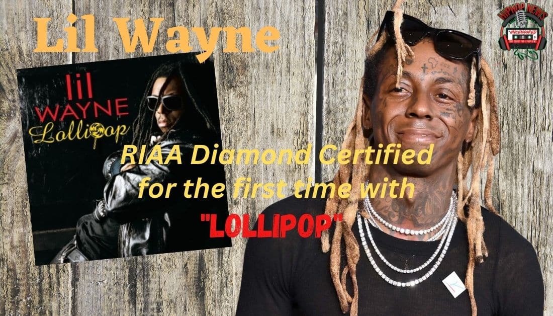 Lil Wayne Diamond Certified With ‘Lollipop’